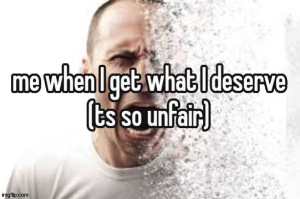 unfair | image tagged in unfair | made w/ Imgflip meme maker