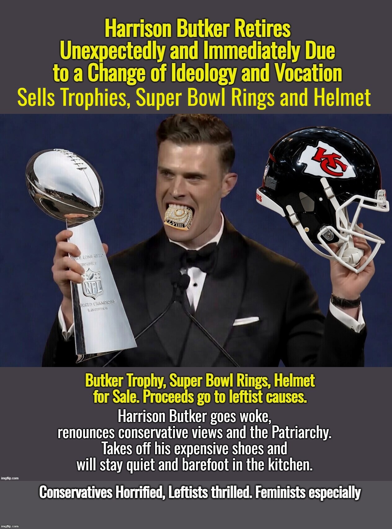 Harrison Butker Goes Super-Woke. Retires to the Kitchen | image tagged in surreal,parody,political humor | made w/ Imgflip meme maker