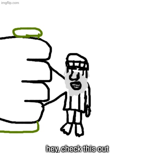 Check This Out | hey, check this out | image tagged in memes,blank transparent square | made w/ Imgflip meme maker