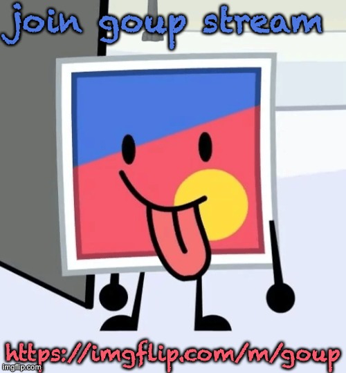 stinker beefydie | join goup stream; https://imgflip.com/m/goup | image tagged in stinker beefydie | made w/ Imgflip meme maker