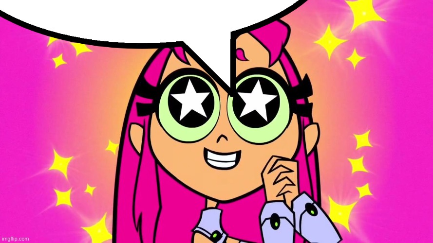 image tagged in starfire | made w/ Imgflip meme maker