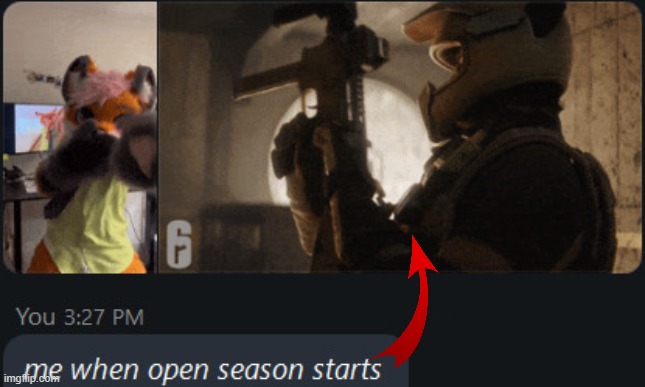furry hunting season boys | image tagged in image webp | made w/ Imgflip meme maker