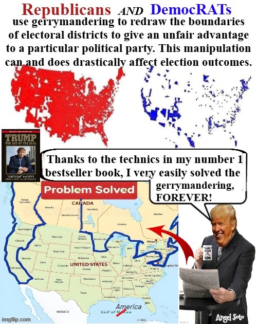 Trump revised previous gerrymandering map | image tagged in trump fixes the gerrymandering dilemma jpg,president trump,gerrymandering,republicans,democrats,canada | made w/ Imgflip meme maker
