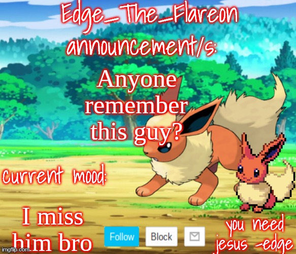 Fuck Cancer | Anyone remember this guy? I miss him bro | image tagged in edge-the-flareon | made w/ Imgflip meme maker