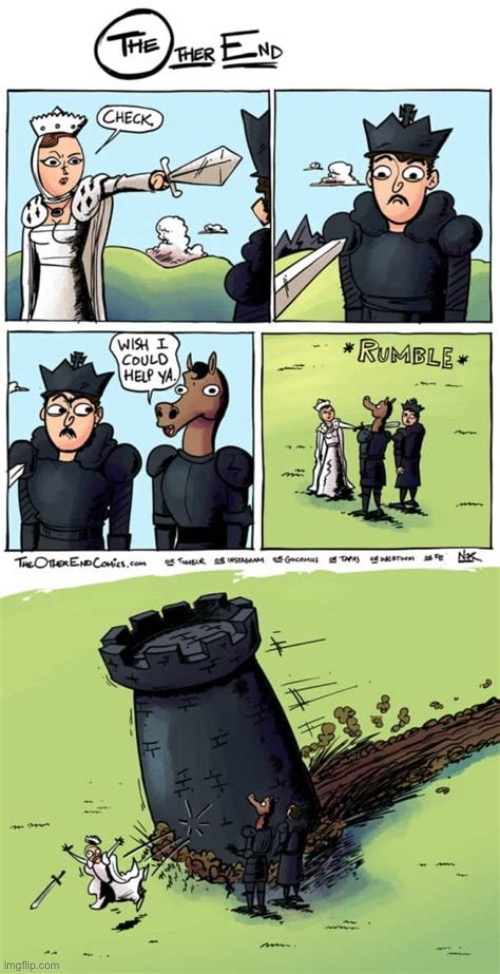 The Other End | image tagged in comics,the other end,chess,queen,knight,check mate | made w/ Imgflip meme maker