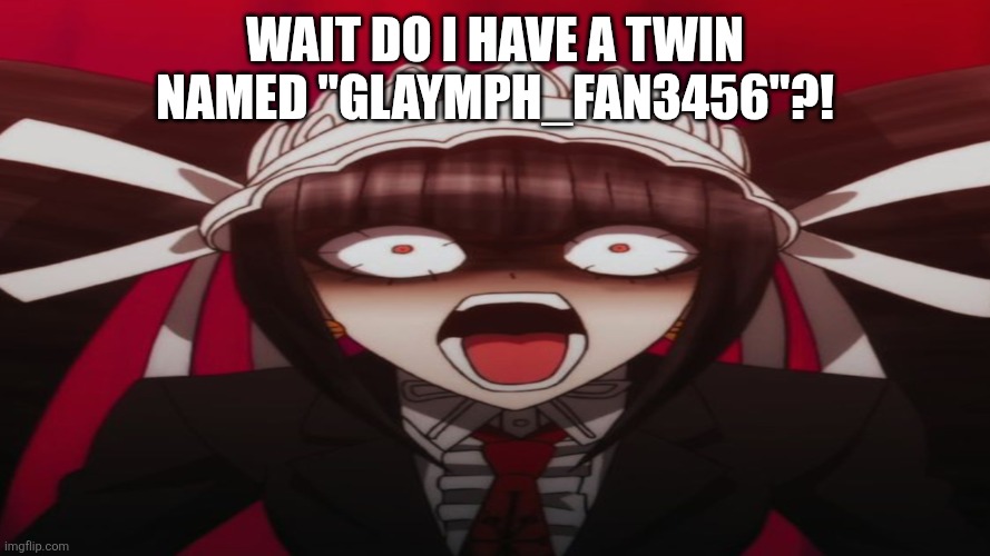 Celestian Ludenberger | Wait do I have a twin named "glaymph_fan3456"?! | image tagged in celestian ludenberger | made w/ Imgflip meme maker