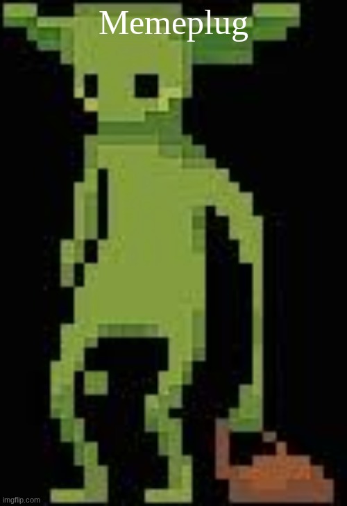 Someone's announcement temp | Memeplug | image tagged in someone's announcement temp | made w/ Imgflip meme maker