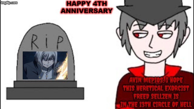 happy 4th anniversary to Mepios, Avin Mepios the cowboy celebrating freed sellzen's death. | happy 4th anniversary | image tagged in mepios | made w/ Imgflip meme maker