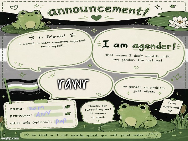 sam's agender temp | rawr | image tagged in sam's agender temp | made w/ Imgflip meme maker