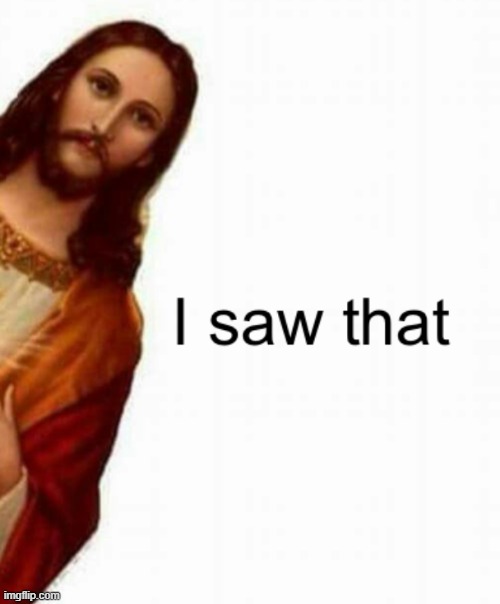 I saw that | image tagged in i saw that | made w/ Imgflip meme maker
