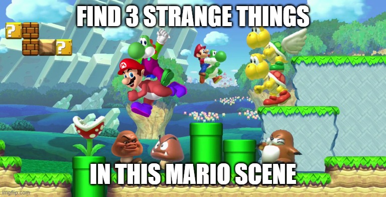 Yario and Moshi stomp Maui Goomba | find 3 strange things; in this mario scene | image tagged in yario and moshi stomp maui goomba | made w/ Imgflip meme maker