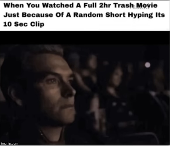 image tagged in memes,relatable,movies,clips,hype,disappointment | made w/ Imgflip meme maker
