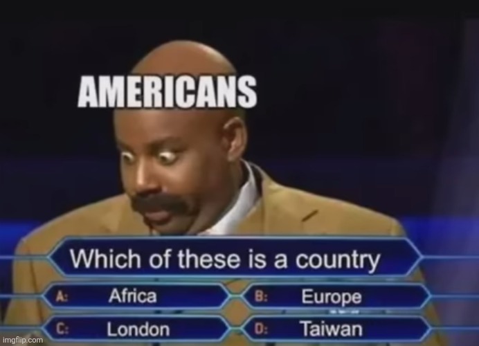 My sister was like this lowk | image tagged in memes,america,countries,continents,family feud,relatable | made w/ Imgflip meme maker