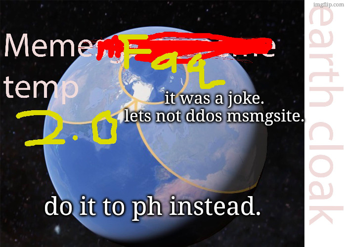 it was a joke. lets not ddos msmgsite. do it to ph instead. | image tagged in announcment2 jpg | made w/ Imgflip meme maker