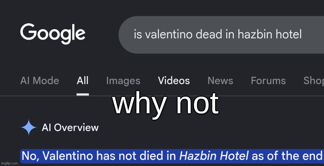 why not | made w/ Imgflip meme maker