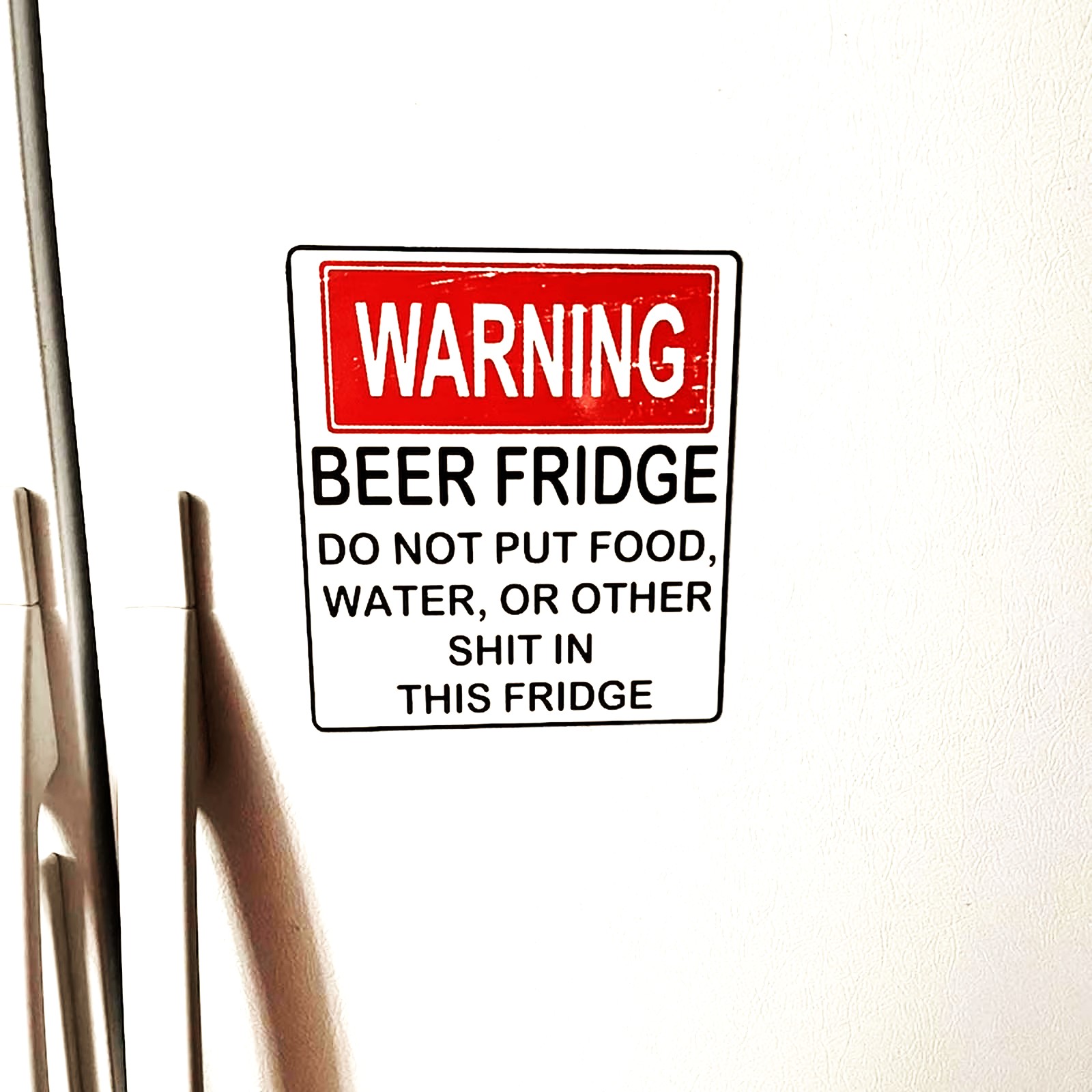 Warning, beer fridge only! Blank Meme Template