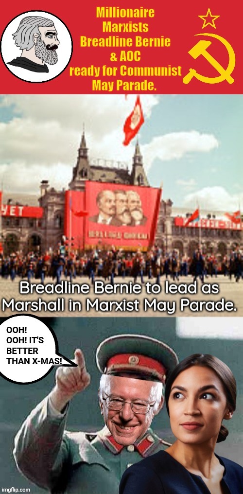 Breadline Bernie May Parade | image tagged in breadline bernie may parade | made w/ Imgflip meme maker