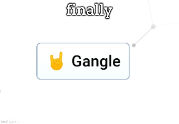 FINALLY | finally | image tagged in gangle,tadc,the amazing digital circus,infinite craft,neal fun | made w/ Imgflip meme maker