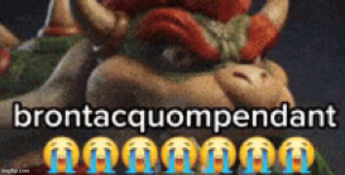 hi guys | image tagged in brontacquompendant | made w/ Imgflip meme maker