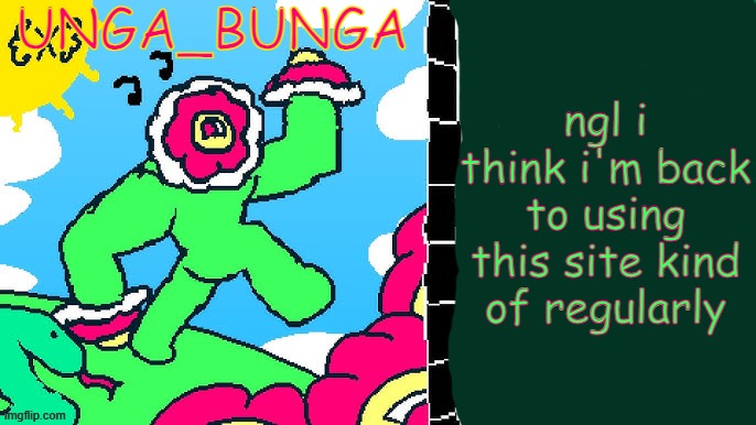download (1).png | ngl i think i'm back to using this site kind of regularly | image tagged in download 1 png | made w/ Imgflip meme maker