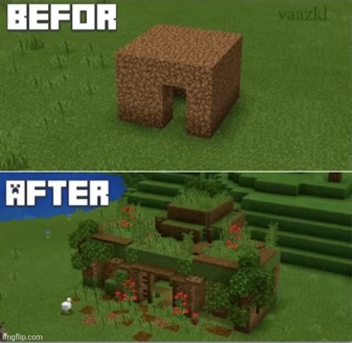 Proof that dirt huts aren't always bad | image tagged in minecraft,plants,dirt hut,dirt,lush,gaming | made w/ Imgflip meme maker