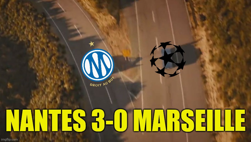 OM is going to miss another Champions League football next season | NANTES 3-0 MARSEILLE | image tagged in see you again,olympique marseille,champions league,ligue 1,france,football | made w/ Imgflip meme maker