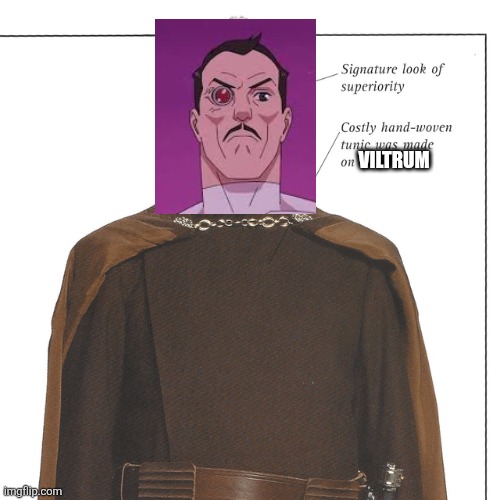 Daily dose of [titlecard] | Viltrum | image tagged in signature look of superiority,invincible | made w/ Imgflip meme maker