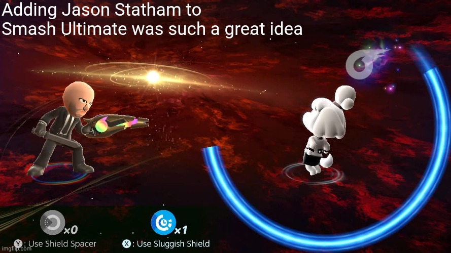 Adding Jason Statham to Smash Ultimate was such a great idea | made w/ Imgflip meme maker