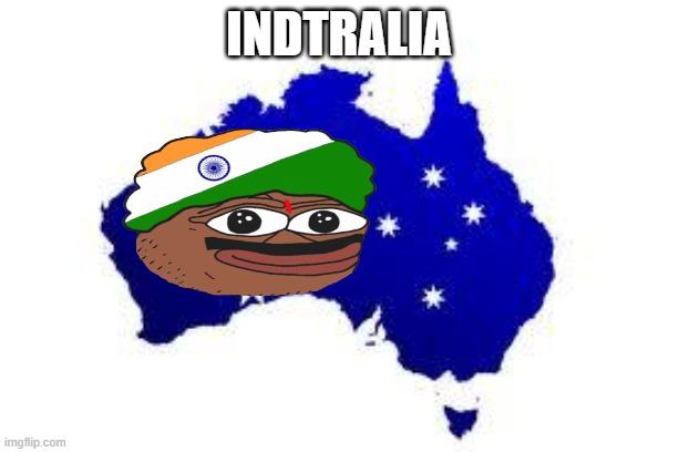 australia | indtralia | image tagged in australia | made w/ Imgflip meme maker