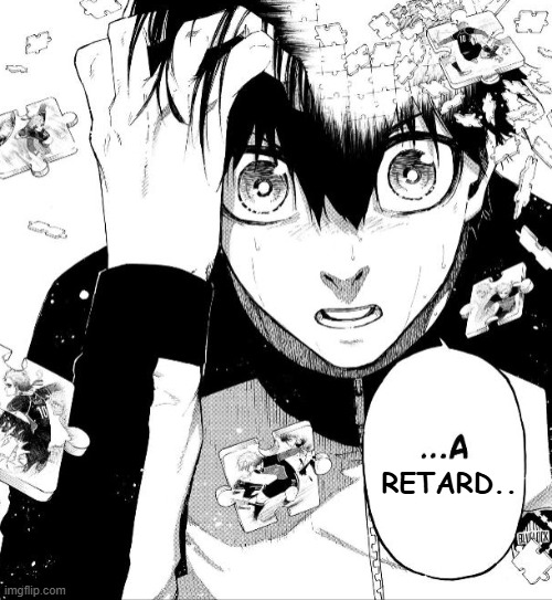 redvid_io_was_this_forshadowing.jpg | retard.. | image tagged in redvid_io_was_this_forshadowing jpg | made w/ Imgflip meme maker