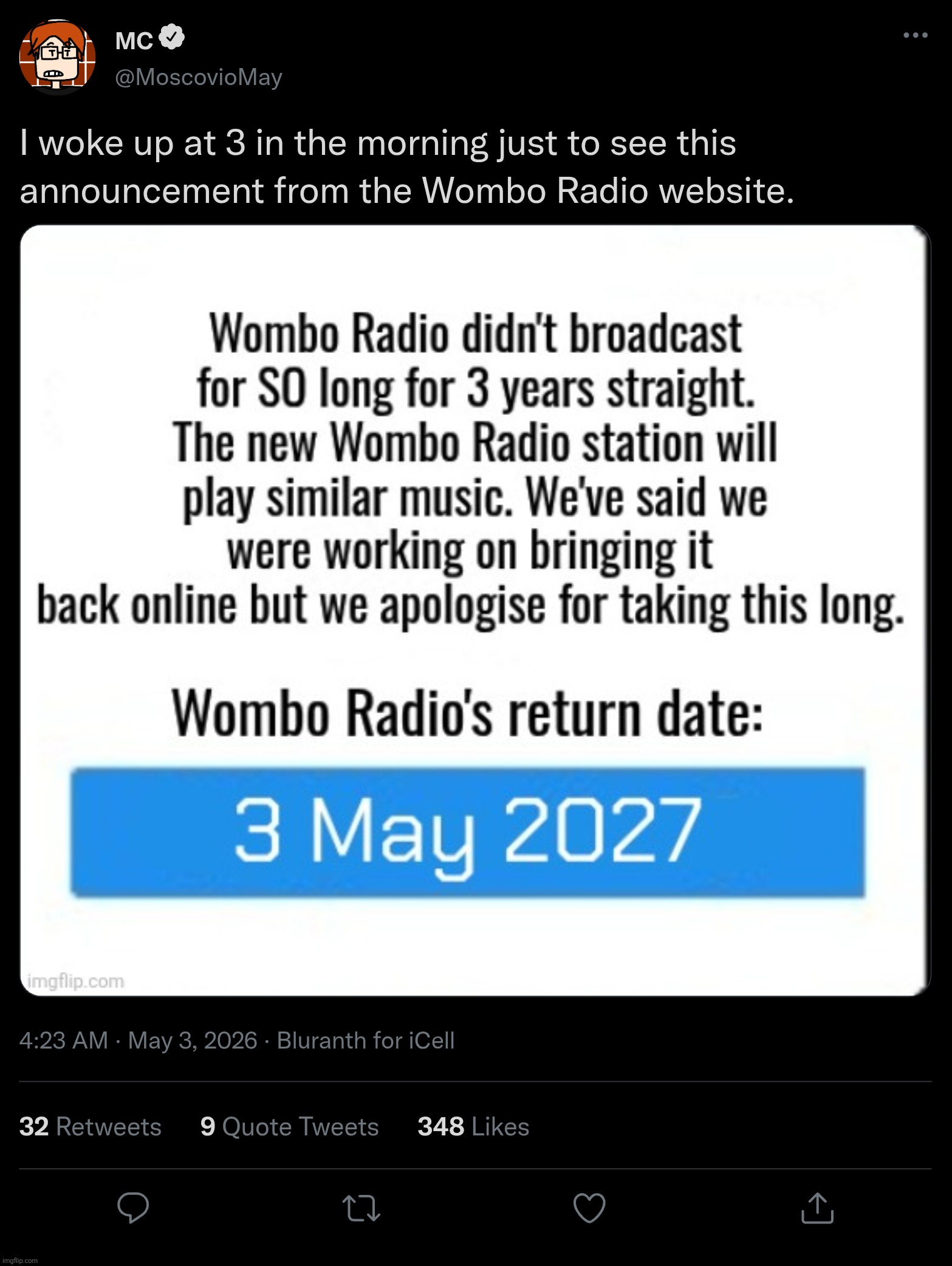 MC woke up to this Wombo Radio announcement at 3 AM so he posted on Bluranth about it. | image tagged in mc,moscovio may,bluranth,wombo radio,3 am | made w/ Imgflip meme maker