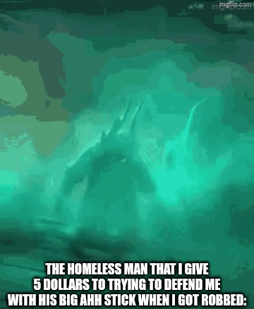 "Don't touch that kid," | The homeless man that I give 5 dollars to trying to defend me with his big ahh stick when I got robbed: | image tagged in gifs,funny,funny memes | made w/ Imgflip video-to-gif maker