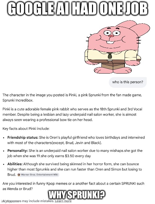 AI fail bruh - Richard and Pinki???!!!!?? | GOOGLE AI HAD ONE JOB; why Sprunki? | image tagged in ai meme,funny memes,richard,sprunki,memes | made w/ Imgflip meme maker