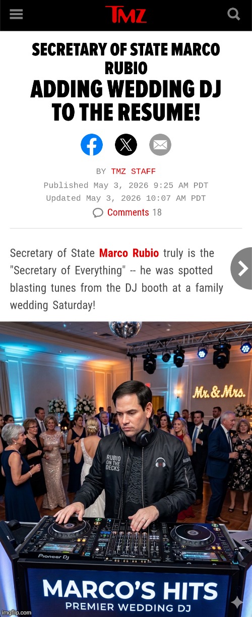 DJ Marco Rubio | image tagged in screenshot_20260503-140016 png,marco rubio,wedding dj | made w/ Imgflip meme maker