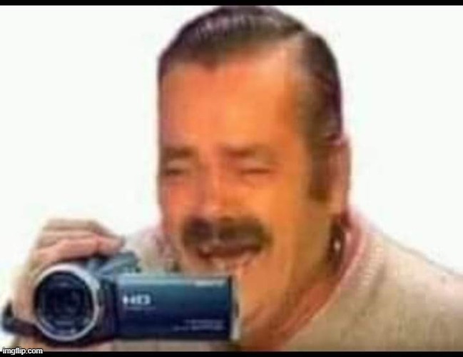 image tagged in laughing mexican man holding camera | made w/ Imgflip meme maker
