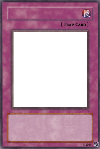 Trap card Blank Meme Template