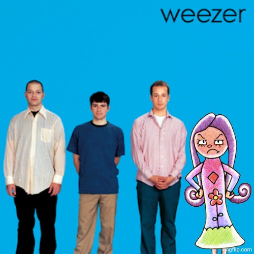 weezer | image tagged in weezer | made w/ Imgflip meme maker