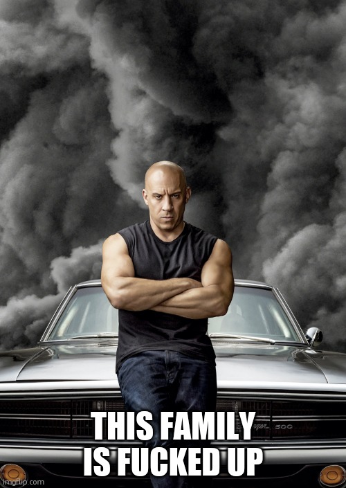 this family is fucked up | image tagged in family | made w/ Imgflip meme maker