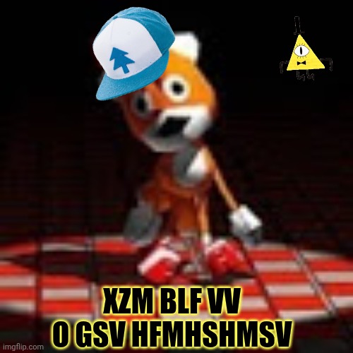 Can you feel the sunshine | XZM BLF VV O GSV HFMHSHMSV | image tagged in tails doll | made w/ Imgflip meme maker