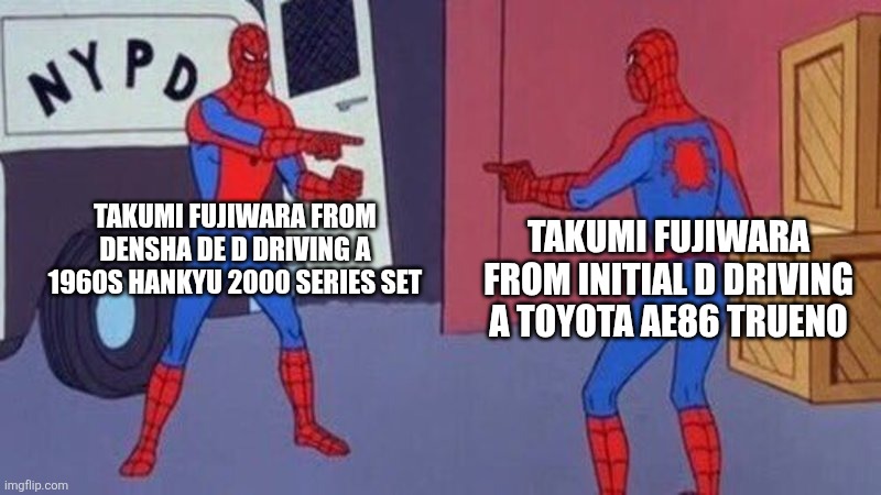 spiderman pointing at spiderman | Takumi Fujiwara from Densha de D driving a 1960s Hankyu 2000 series set; Takumi Fujiwara from Initial D driving a Toyota AE86 Trueno | image tagged in spiderman pointing at spiderman,train,railfan,japan | made w/ Imgflip meme maker