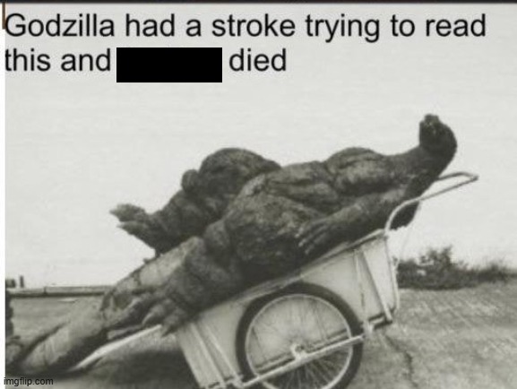 Godzilla | image tagged in godzilla | made w/ Imgflip meme maker
