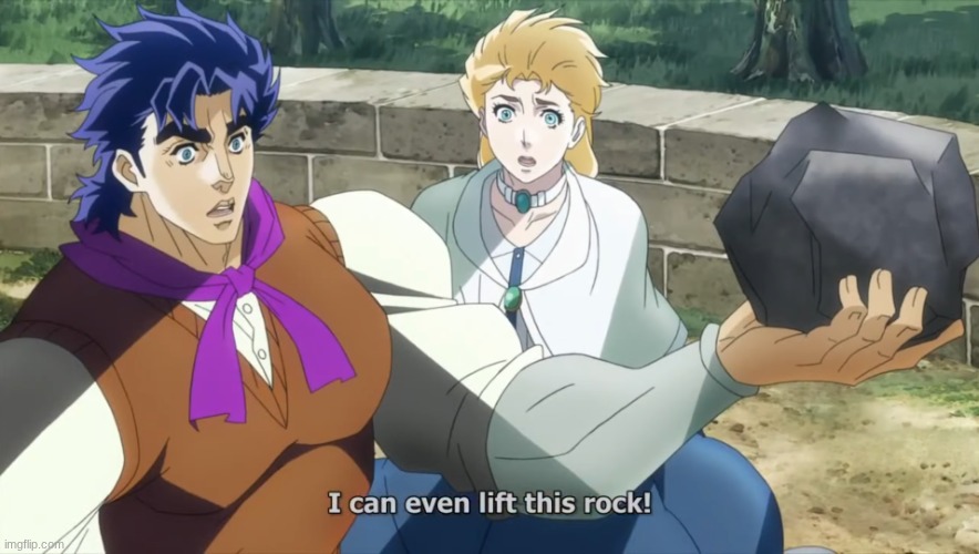 I can even lift this rock! | image tagged in i can even lift this rock | made w/ Imgflip meme maker