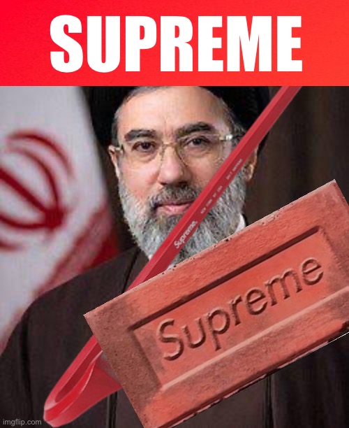 Iran supreme leader | SUPREME | image tagged in iran supreme leader | made w/ Imgflip meme maker