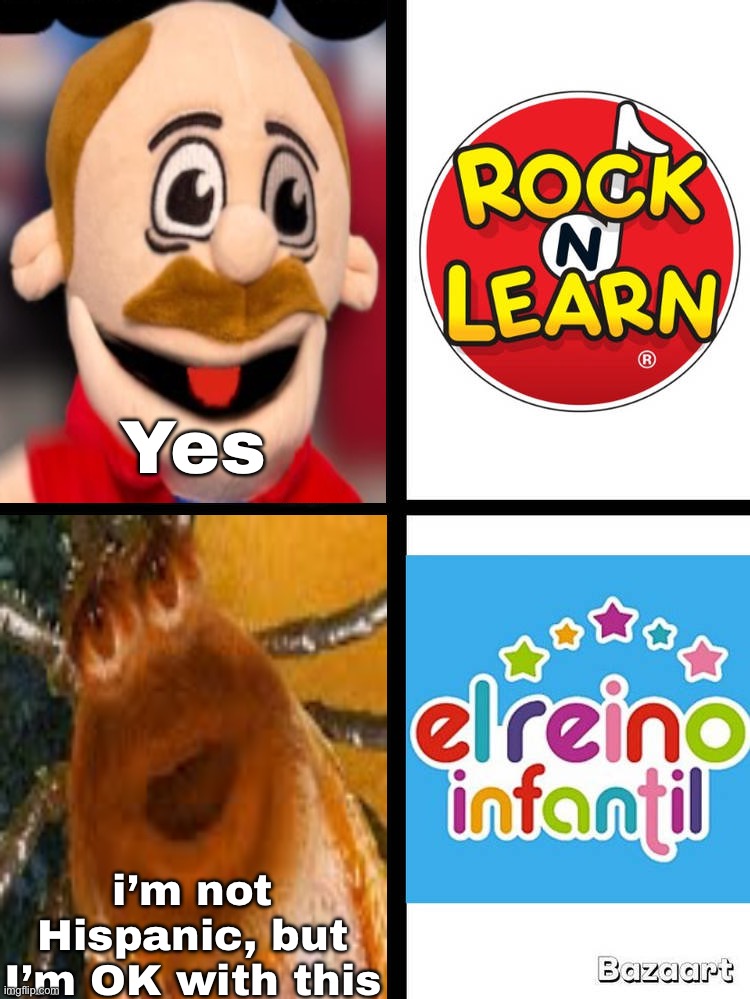 This meme but good | Yes; i’m not Hispanic, but I’m OK with this | image tagged in ruin this fill in meme 572 | made w/ Imgflip meme maker