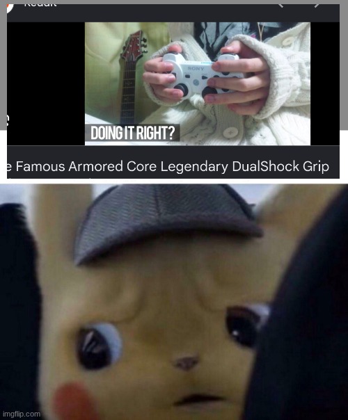 *the life before daulshock* | image tagged in concerned detective pikachu | made w/ Imgflip meme maker