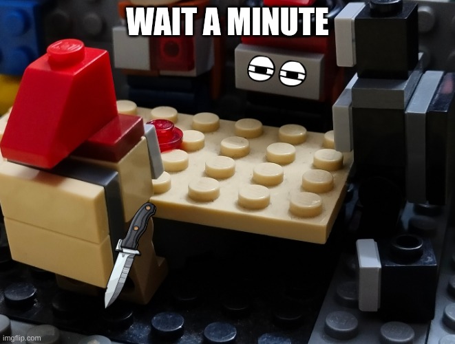 Wait A Minute Amogus | Wait a minute | image tagged in wait a minute amogus | made w/ Imgflip meme maker