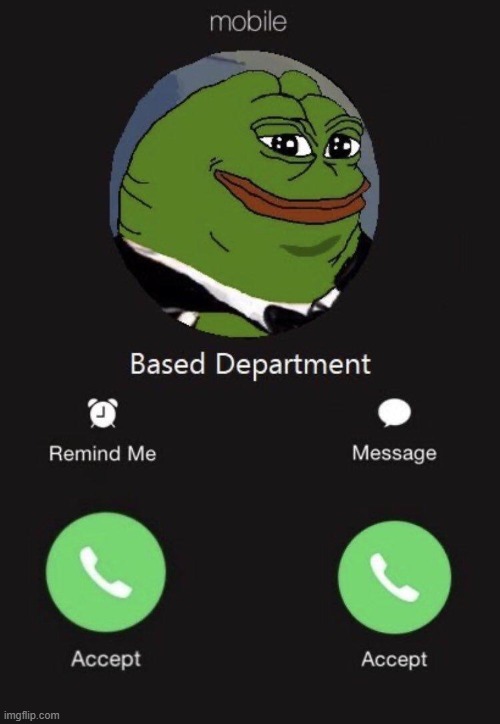 I Hope the Based Department Calls 7OwOLampunakilouUwU | image tagged in pepe tuxedo winnie based department,memes,based | made w/ Imgflip meme maker