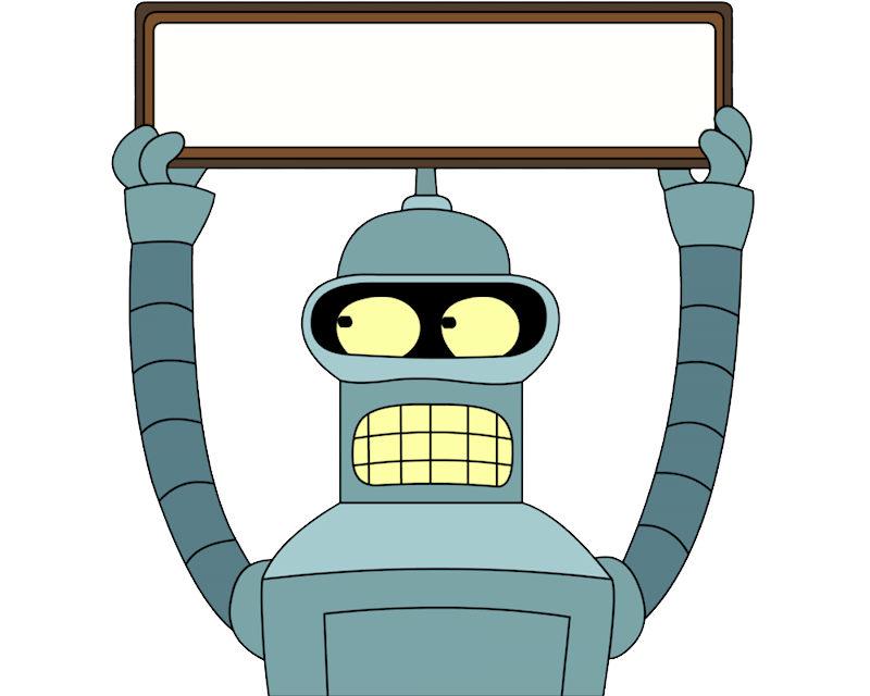 Bender With Sign Sticker Blank Meme Template