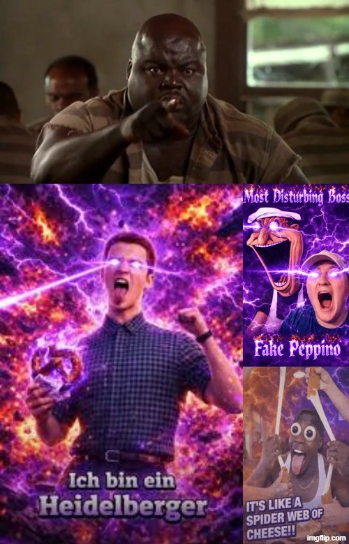 Average TravisPlayz behavior | image tagged in life feeling cute might eat yo cornbread,ich bin ein heidelberger,most disturbing boss fake peppino,spiderweb of cheese | made w/ Imgflip meme maker