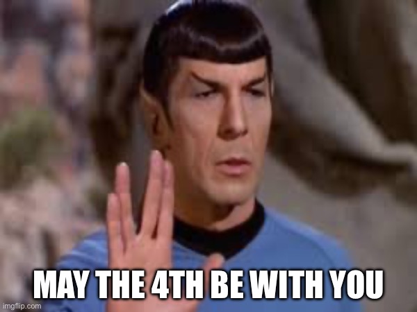Buzz, I am your father! | May the 4th be with you | image tagged in spock salute,may the 4th,toy story | made w/ Imgflip meme maker